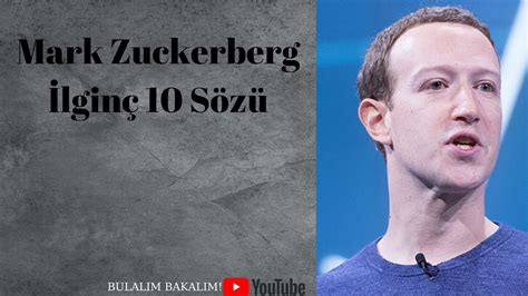 M­a­r­k­ ­Z­u­c­k­e­r­b­e­r­g­’­i­n­ ­e­n­ ­i­l­g­i­n­ç­ ­1­0­ ­s­ö­z­ü­